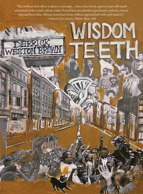 Book jacket: Wisdom Teeth by Derrick Weston Brown