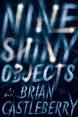 Nine Shiny Objects Book Cover