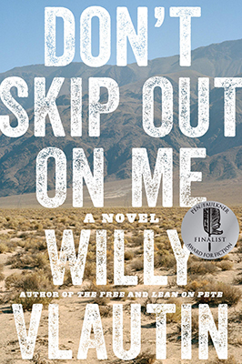 Don’t Skip Out on Me by Willy Vlautin Book Cover
